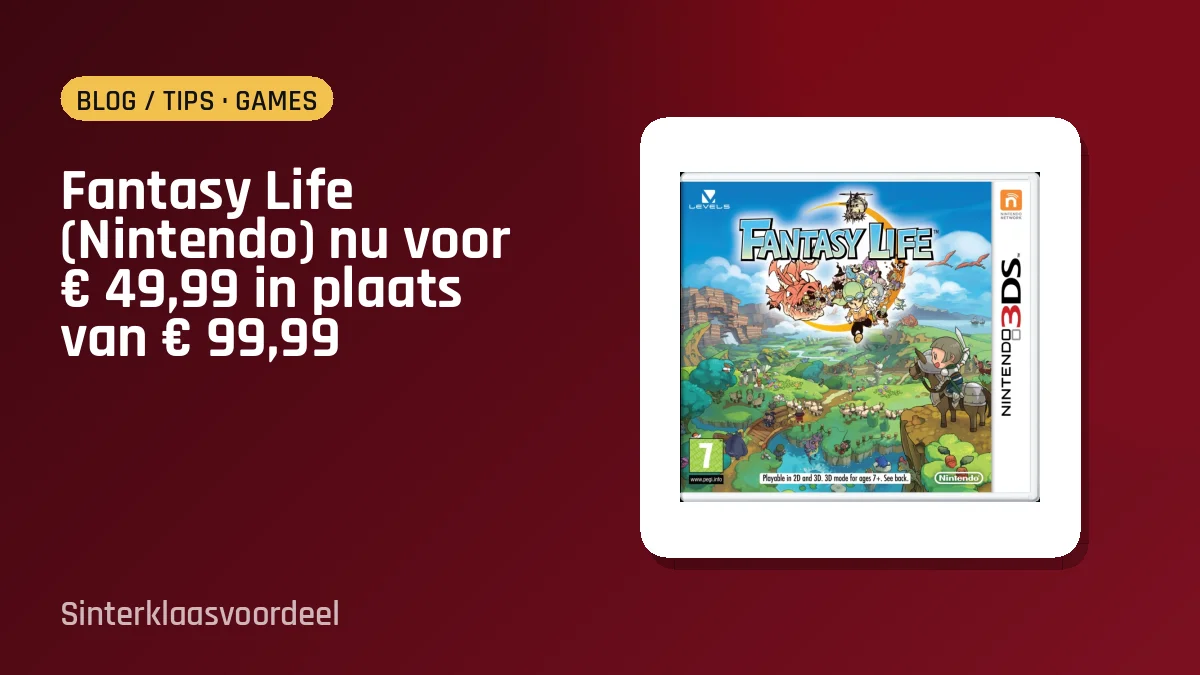 Fantasy Life (Nintendo) nu voor € 49,99 in plaats van € 99,99