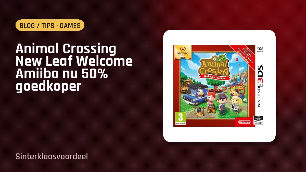 Animal Crossing New Leaf Welcome Amiibo nu 50% goedkoper