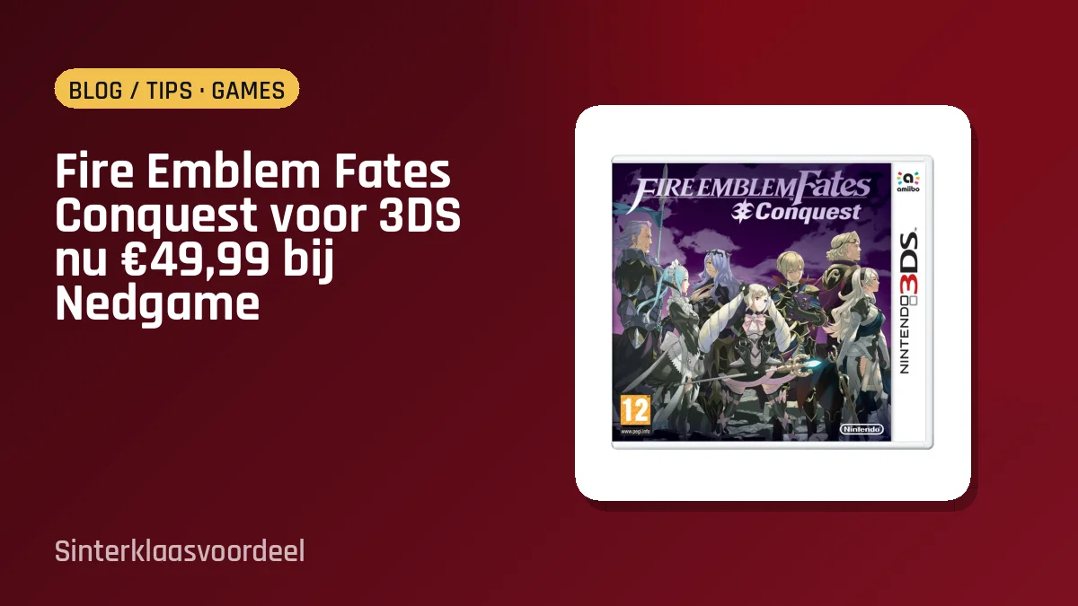 Fire Emblem Fates Conquest voor 3DS nu €49,99 bij Nedgame