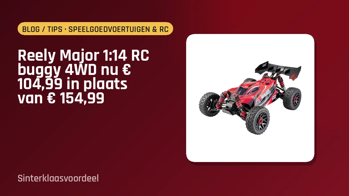 Reely Major 1:14 RC buggy 4WD nu € 104,99 in plaats van € 154,99